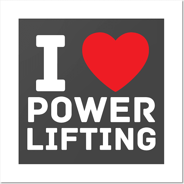 I heart power lifting, I love gym fitness workout Wall Art by BobaPenguin